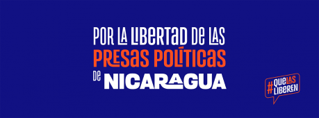 ¡TE INVITAMOS A UNIRTE POR LAS PRESAS POLÍTICAS DE NICARAGUA! #QueLasLiberen