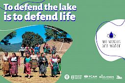 To defend the lake is to defend life. Colectivo Comunidad Tz´unun Ya´